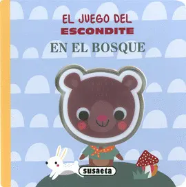 EN EL BOSQUE. EL JUEGO DEL ESCONDITE