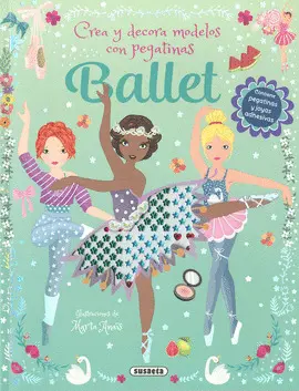 BALLET. CREA Y DECORA CON PEGATINAS