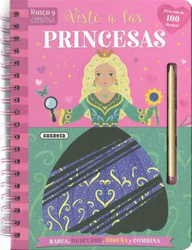 VISTE A LAS PRINCESAS. RASCA Y COMBINA