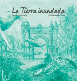 LA TIERRA INUNDADA LA TIERRA INUNDADA