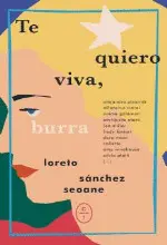 TE QUIERO VIVA, BURRA TE QUIERO VIVA, BURRA