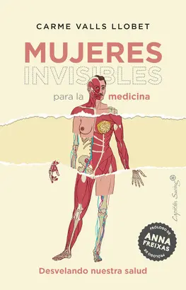 MUJERES INVISIBLES PARA LA MEDICINA MUJERES INVISIBLES PARA LA MEDICINA