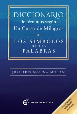 DICCIONARIO DE TERMINOS SEGUN UN CURSO DE MILAGROS