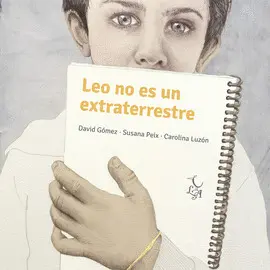 LEO NO ES UN EXTRATERRESTRE LEO NO ES UN EXTRATERRESTRE
