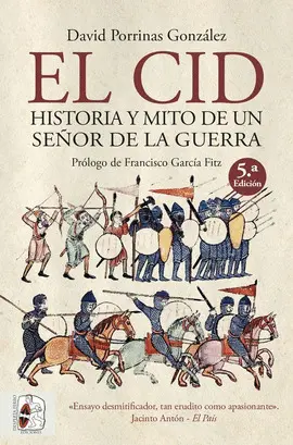CID, EL: HISTORIA Y MITO DE UN SEÑOR DE LA GUERRA