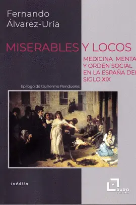 MISERABLES Y LOCOS MISERABLES Y LOCOS