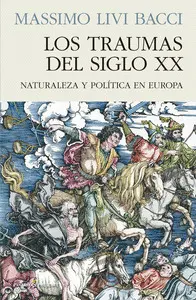 TRAUMAS DEL SIGLO XX NATURALEZA Y POLITICA EN EURO TRAUMAS DEL SIGLO XX NATURALEZA Y POLITICA EN EURO