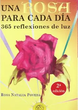 UNA ROSA PARA CADA DIA UNA ROSA PARA CADA DIA