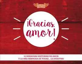 ¡GRACIAS, AMOR!
