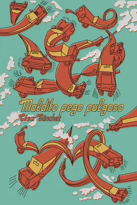 MALDITO PEGO PULGOSO MALDITO PEGO PULGOSO