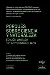 PORQUÉS SOBRE CIENCIA Y NATURALEZA. EDICIÓN LIMITADA 10º ANIVERSA PORQUÉS SOBRE CIENCIA Y NATURALEZA. EDICIÓN LIMITADA 10º ANIVERSA