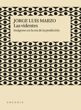 LAS VIDENTES LAS VIDENTES