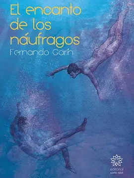 EL ENCANTO DE LOS NAUFRAGOS