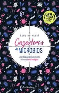 CAZADORES DE MICROBIOS CAZADORES DE MICROBIOS