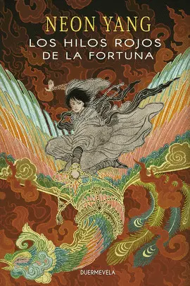 LOS HILOS ROJOS DE LA FORTUNA