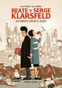 BEATE Y SERGE KLARSFELD BEATE Y SERGE KLARSFELD