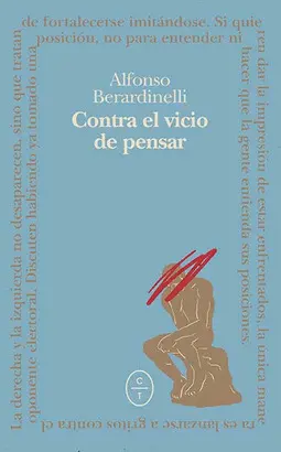 CONTRA EL VICIO DE PENSAR