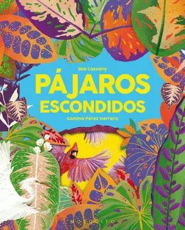 PÁJAROS ESCONDIDOS PÁJAROS ESCONDIDOS