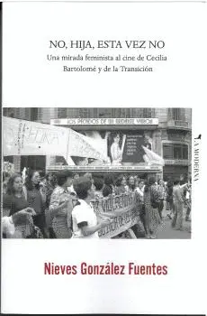 NO, HIJA, ESTA VEZ NO NO, HIJA, ESTA VEZ NO