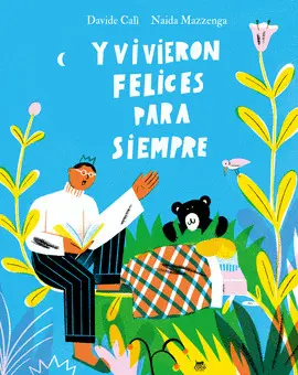 Y VIVIERON FELICES PARA SIEMPRE Y VIVIERON FELICES PARA SIEMPRE