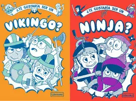 ¿TE GUSTARÍA SER UN VIKINGO O UN NINJA ¿TE GUSTARÍA SER UN VIKINGO O UN NINJA