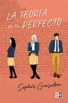 LA TEORÍA DE LO PERFECTO