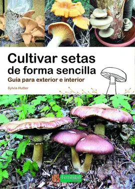 CULTIVAR SETAS DE FORMA SENCILLA CULTIVAR SETAS DE FORMA SENCILLA