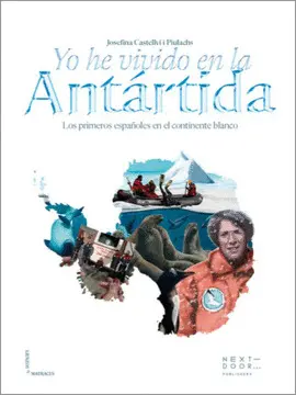 YO HE VIVIDO EN LA ANTARTIDA