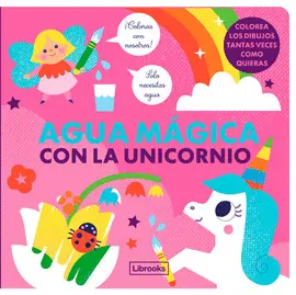 AGUA MÁGICA CON LA UNICORNIO AGUA MÁGICA CON LA UNICORNIO