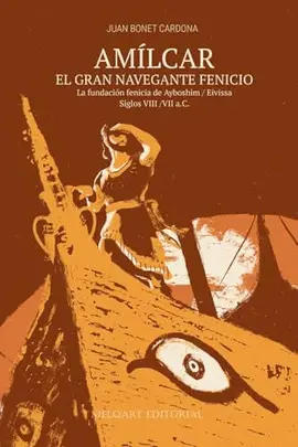 AMÍLCAR EL GRAN NAVEGANTE FENICIO