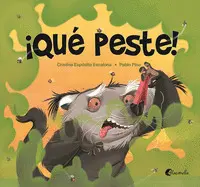 ¡QUÉ PESTE! ¡QUÉ PESTE!