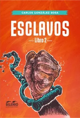 ESCLAVOS. LIBRO 2
