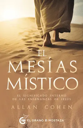 EL MESÍAS MÍSTICO EL MESÍAS MÍSTICO