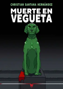 MUERTE EN VEGUETA