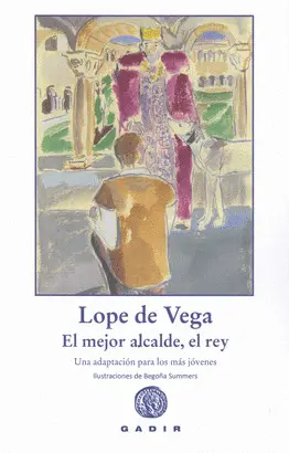 EL MEJOR ALCALDE, EL REY