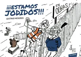 ESTAMOS JODIDOS