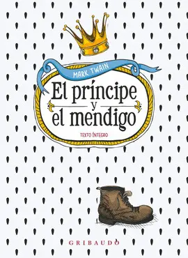 PRINCIPE Y EL MENDIGO, EL PRINCIPE Y EL MENDIGO, EL