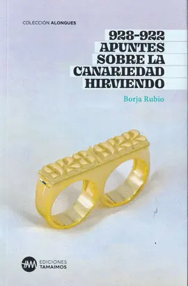 928-922  APUNTES SOBRE LA CANARIEDAD HIRVIENDO