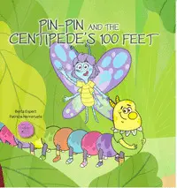 PIN-PIN AND THE CENTIPEDE´S 100 FEET