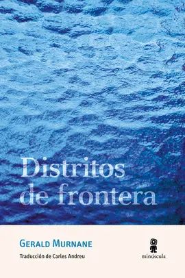 DISTRITOS DE FRONTERA DISTRITOS DE FRONTERA