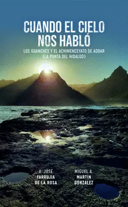 CUANDO EL CIELO NOS HABLÓ CUANDO EL CIELO NOS HABLÓ