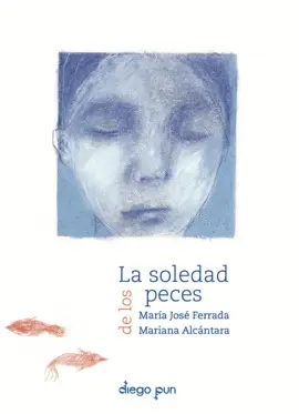 LA SOLEDAD DE LOS PECES