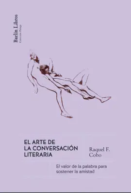 ARTE DE LA CONVERSACION LITERARIA, EL