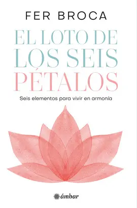 EL LOTO DE LOS SEIS PÉTALOS