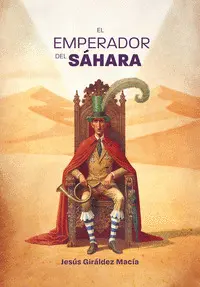 EL EMPERADOR DEL SÁHARA