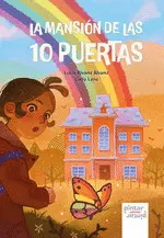 LA MANSIÓN DE LAS 10 PUERTAS LA MANSIÓN DE LAS 10 PUERTAS