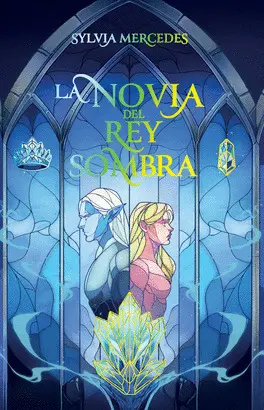 LA NOVIA DEL REY SOMBRA LA NOVIA DEL REY SOMBRA