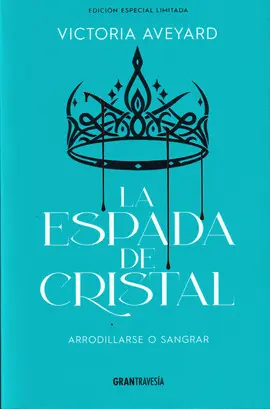 ESPADA DE CRISTAL . EDICION ESPECIAL LIMITADA