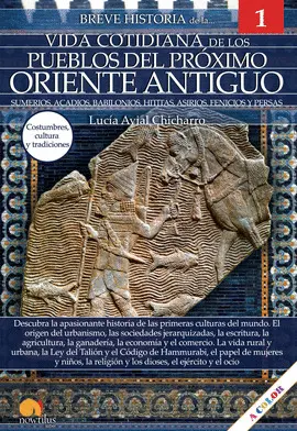 BREVE HISTORIA DE LA VIDA COTIDIANA PUEBLOS PROXIM ORIENTE