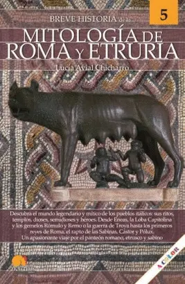 BREVE HISTORIA DE LA MITOLOGÍA DE ROMA Y ETRURIA NUEVA EDICIÓN
